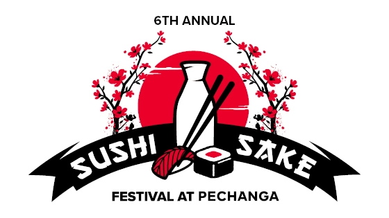 Pechanga's 6th Annual Sushi & Sake Festival